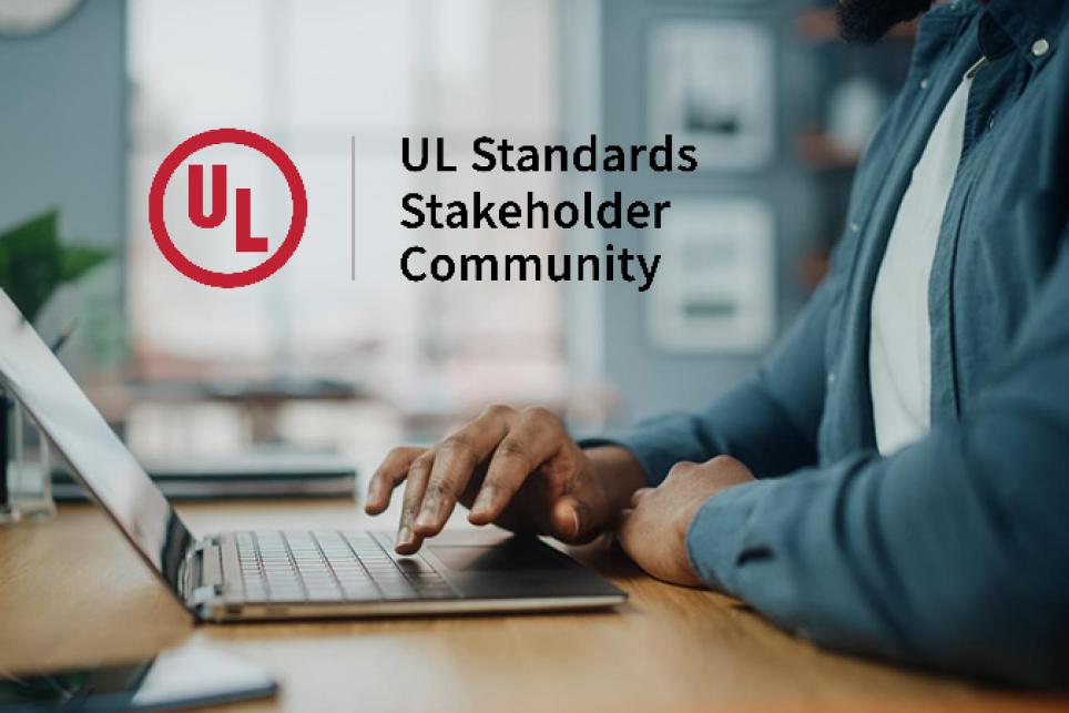 UL Standards Stakeholder Community Launched to Amplify Partner Input