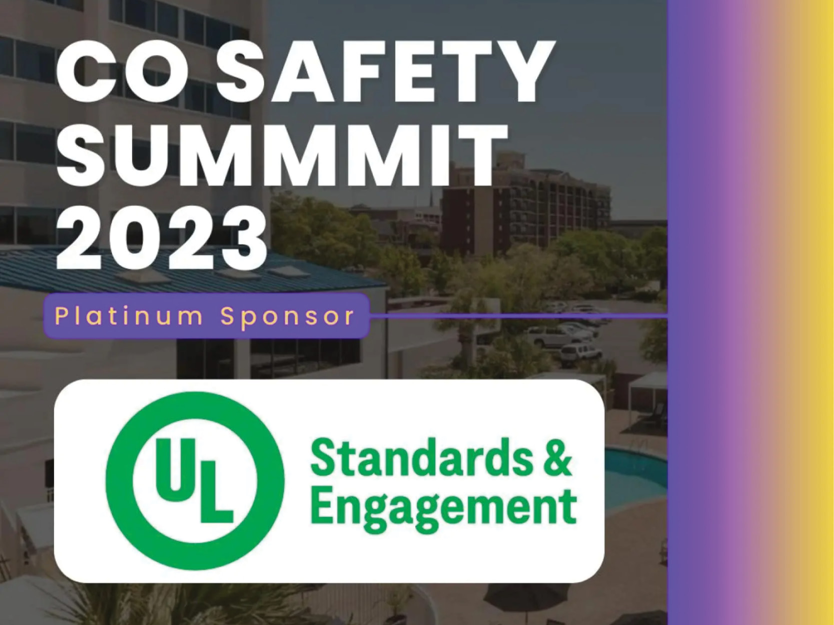 Event graphic for "CO Safety Summit 2023" with "Platinum Sponsor" label and the UL Standards & Engagement logo. Background features a cityscape with buildings and a pool area.